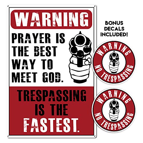 Product Cover IT'S A SKIN No Trespassing Security Metal Sign Warning to Meet God Funny Sign! with 2 Stickers Added