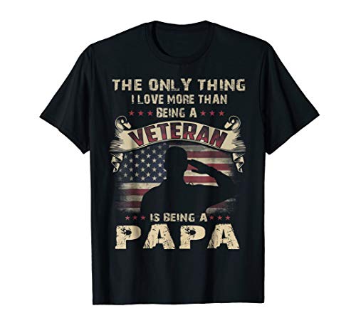 Product Cover Mens The Only Thing I Love More Than Being A Veteran Papa T Shirt