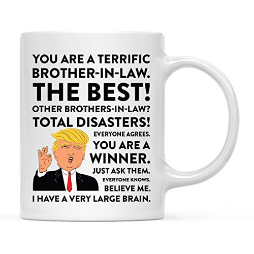 Product Cover Andaz Press Funny President Donald Trump 11oz. Coffee Mug Gift, Terrific Brother-in-Law, 1-Pack, Hot Chocolate Christmas Birthday Drinking Cup Republican Political Satire for Family in Laws