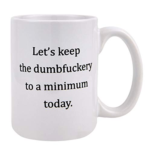 Product Cover Funny Coffee Mug Let's Keep Annoyance To A Minimum Today Coffee Cup, 15 Ounces Funny Coffee Mug Novelty Gift Coffee Tea Cup for Men Women Friends