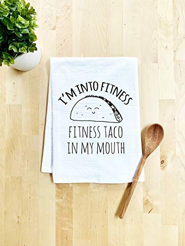 Product Cover Funny Kitchen Towel, I'm Into Fitness, Fitness Taco In My Mouth, Flour Sack Dish Towel, Sweet Housewarming Gift, White