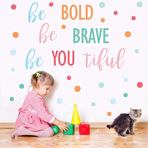 Product Cover IARTTOP Inspirational Quote Wall Decal,Be Bold Be Brave Be You Tiful with Colorful Polka Dot Wall Sticker,Motivational Sayings Mural Wall Art Decor for Kids Room Nursery Wall Decorations