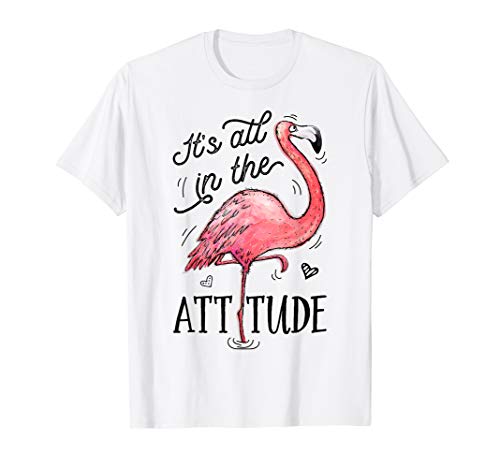 Product Cover It's All In The Attitude Funny Pink Flamingo Watercolor Gift T-Shirt