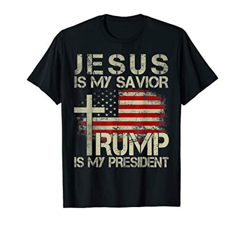 Product Cover Jesus Is My Savior Trump Is My President Tee Trump 2020 Gift T-Shirt
