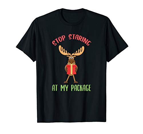 Product Cover Moose Funny Christmas Gift stop staring at my package Xmas T-Shirt