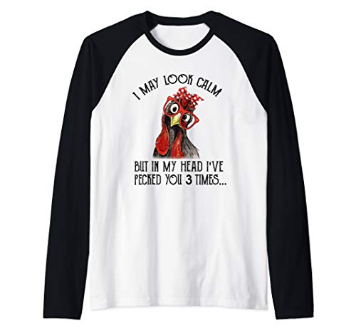 Product Cover I May Look Calm But In My Head I've Pecked You 3 Times Raglan Baseball Tee