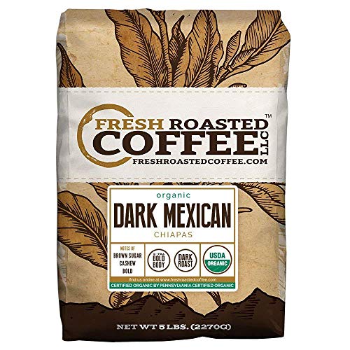Product Cover Fresh Roasted Coffee LLC, Dark Mexican Chiapas Coffee, USDA Organic, Dark Roast, Whole Bean, 5 Pound Bag