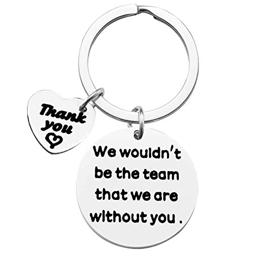 Product Cover Thank You Keychain for Coach Retirement Gifts Appreciation Keychains We Wouldn't Be The Team That We Are Without You Key Chain for Leader Team Player Instructor Social Worker Boss Personalized Keyring