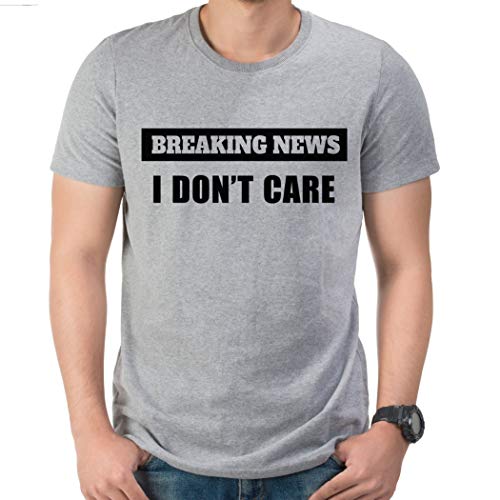 Product Cover Breaking News I Don't Care Tshirt - Funny Shirt Unisex Mens Womens T Shirt - Sarcastic Graphic Novelty Tee Gift